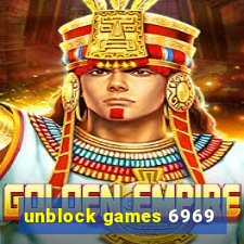 unblock games 6969